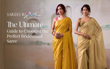 The Ultimate Guide to Choosing the Perfect Bridesmaid Saree